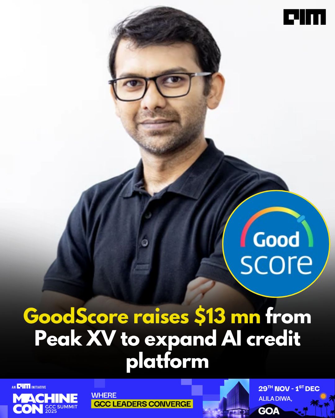 GoodScore raises $13M in Series A funding led by Peak XV Partners | AIM posted on the topic | LinkedIn