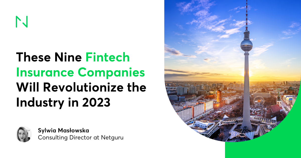 These Nine Fintech Insurance Companies Will Revolutionize the Industry in 2025