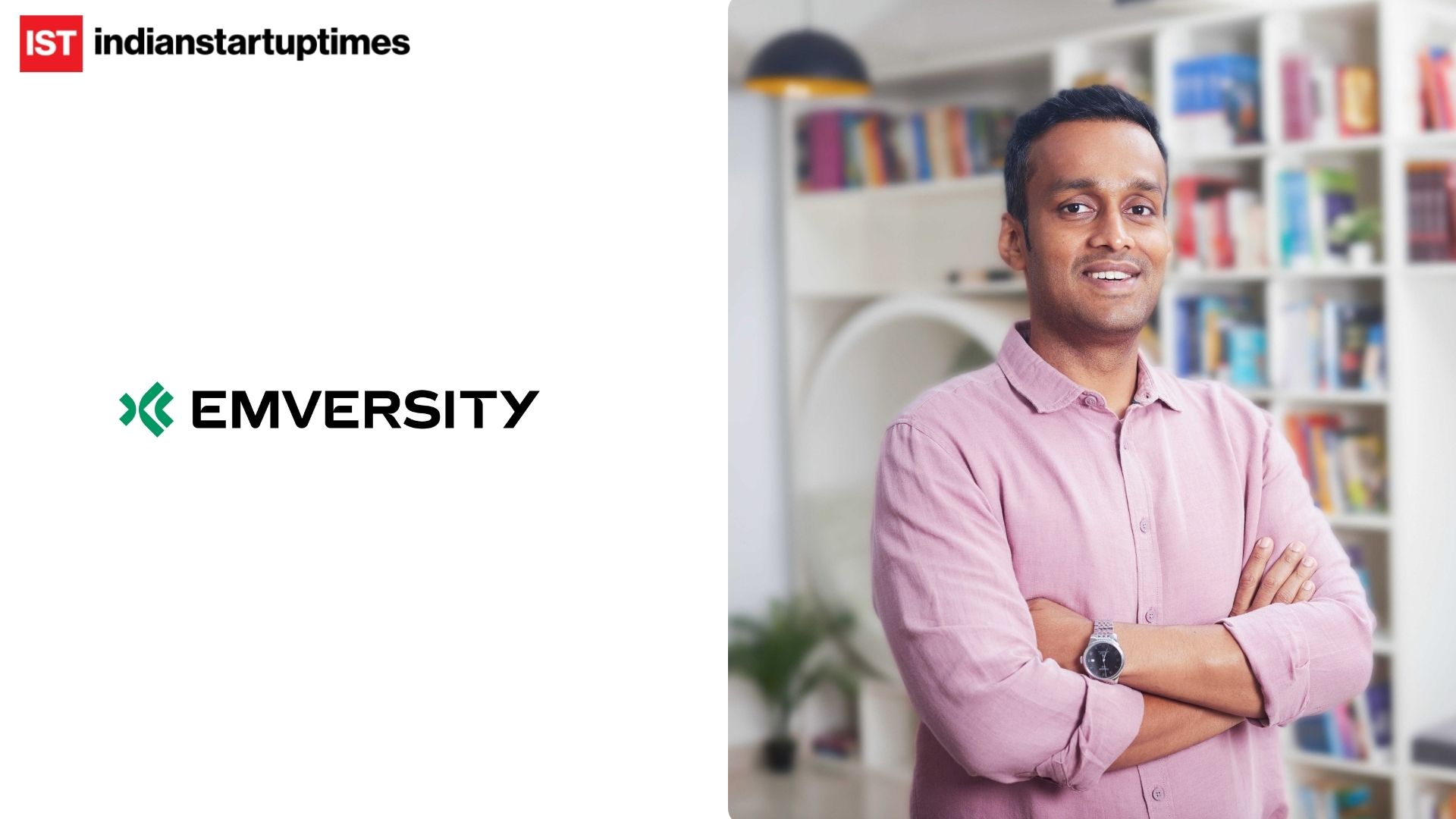 Emversity Raises $30 Million in Series A funding round to Bridge India’s Education–Employability Gap - Indian Startup Times