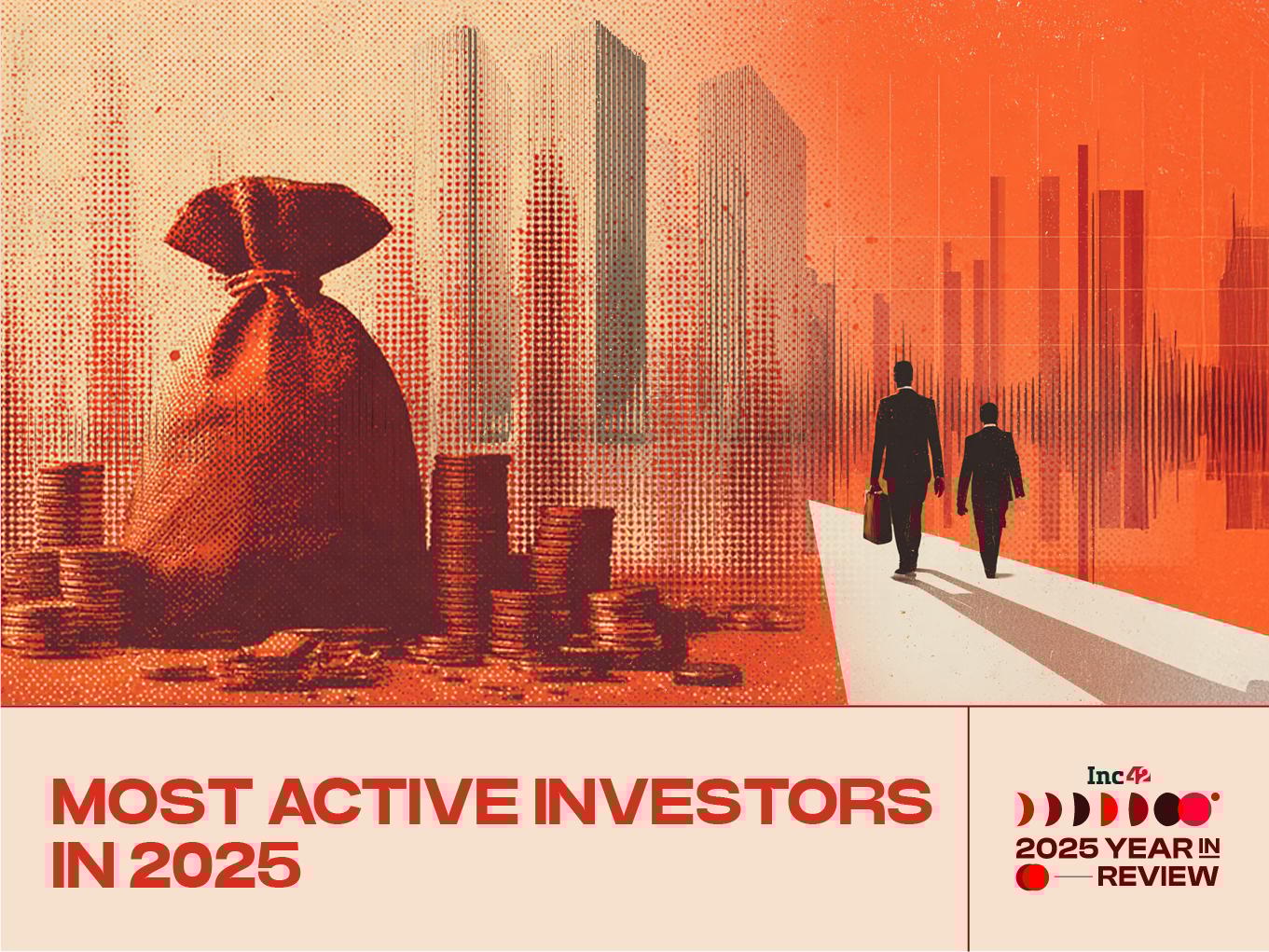Meet The Top 10 Indian Startup Investors Of 2025