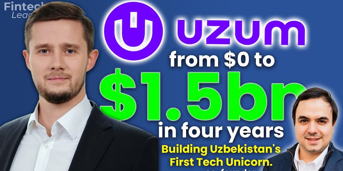 Uzum, from 0 to $1.5Bn in Four Years. Building Uzbekistan's First Tech Unicorn. Nikolay Seleznev, Co-Founder