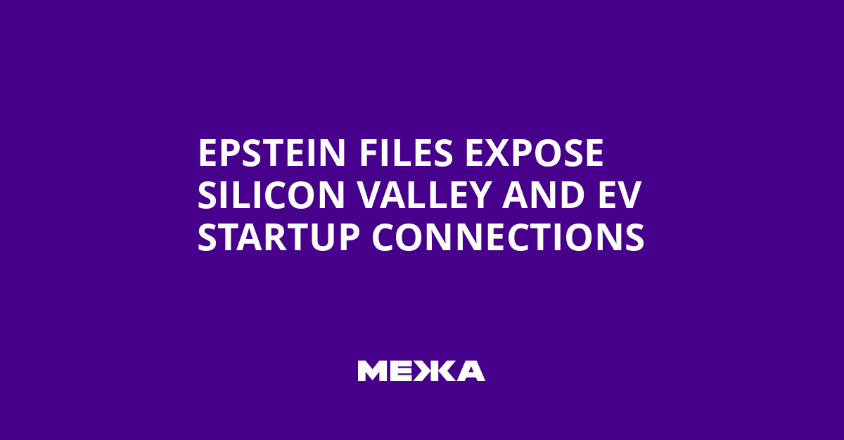 Epstein Files Expose Silicon Valley and EV Startup Connections | Ukraine news - #Mezha