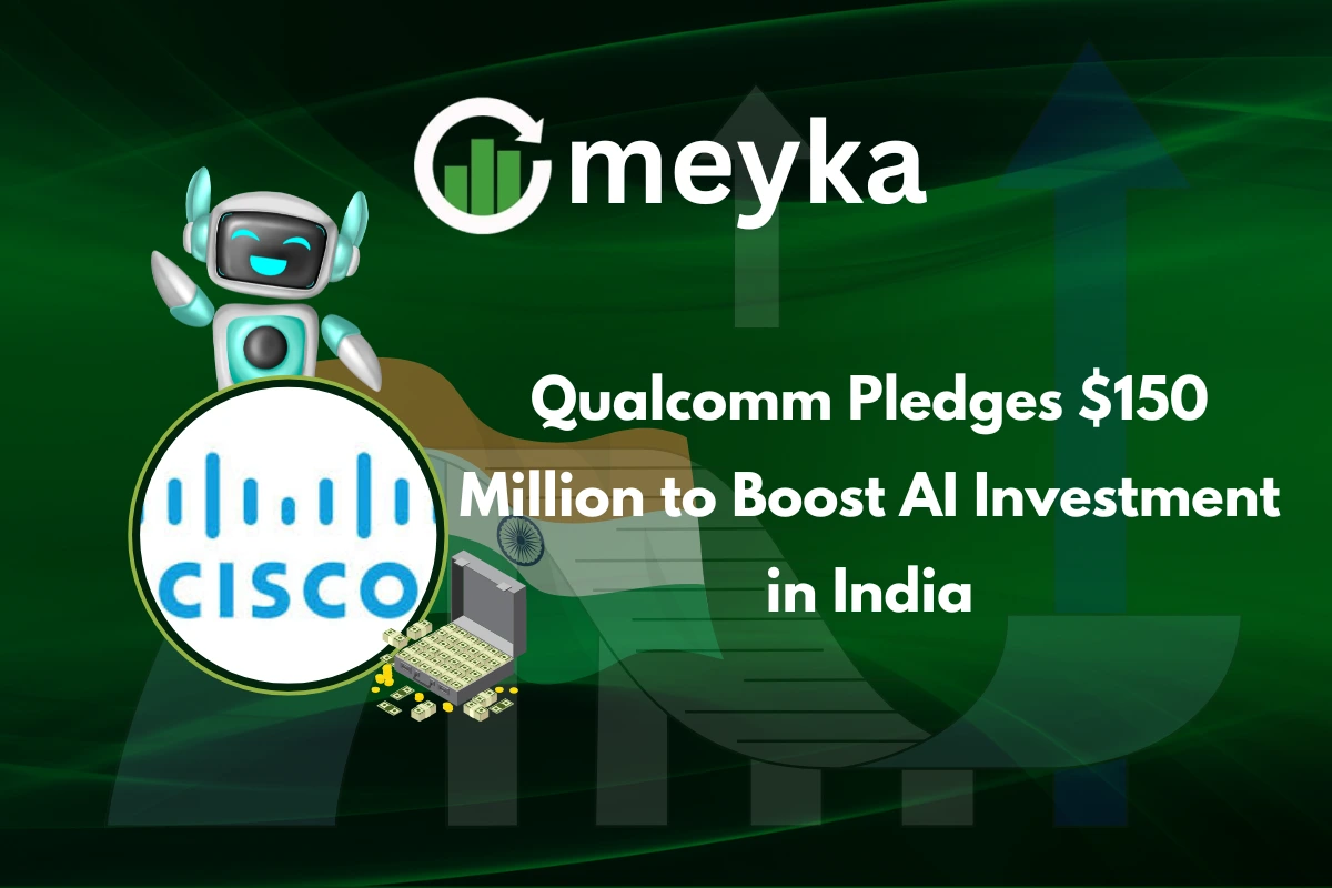 Qualcomm Pledges $150 Million to Boost AI Investment in India | Meyka