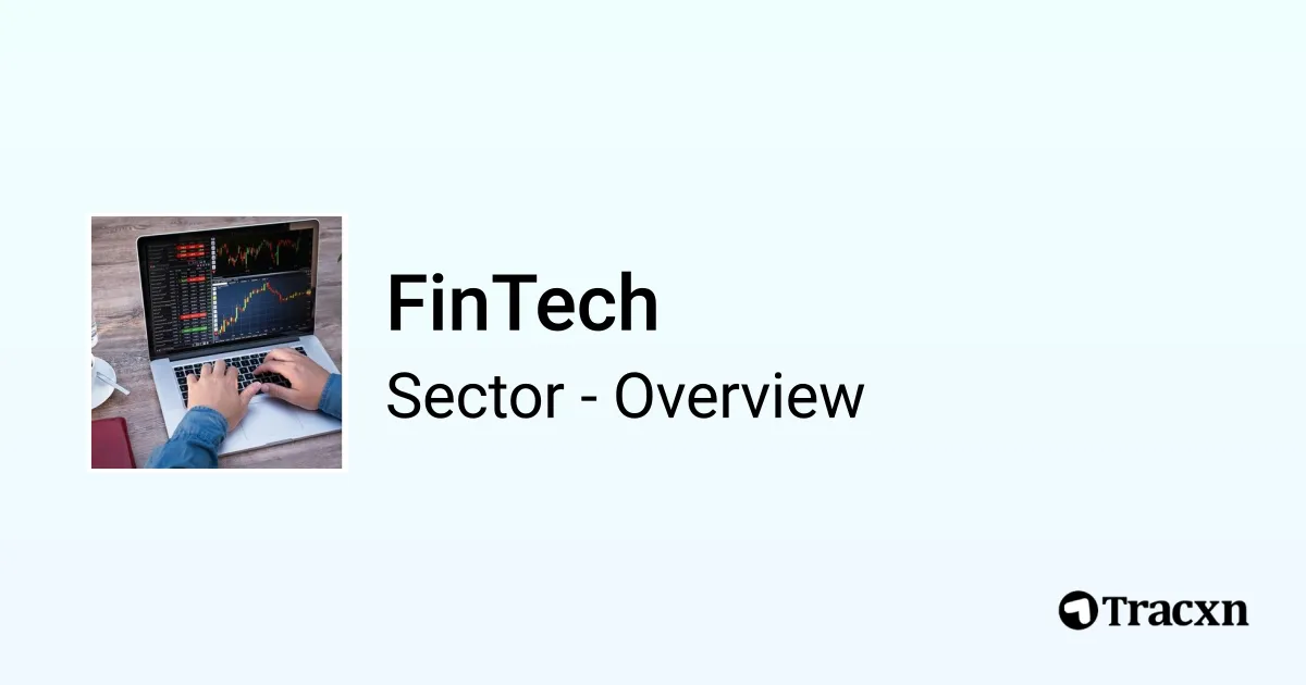 FinTech - 2026 Market & Investments Trends - Tracxn