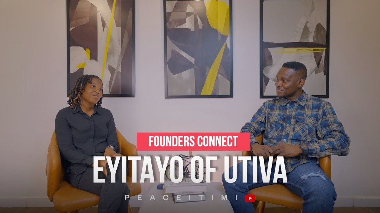 #FoundersConnect: Eyitayo Ogunmola, Founder of Utiva, an African Ed-tech Startup | HackerNoon