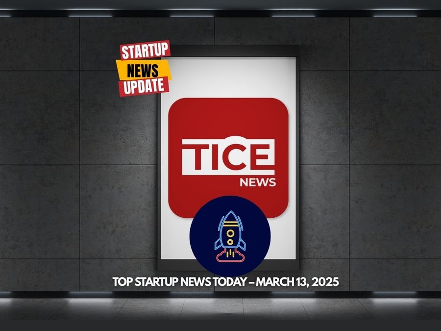 Startup News India: Funding, AI Launches & Global Partnerships | March 12 Roundup