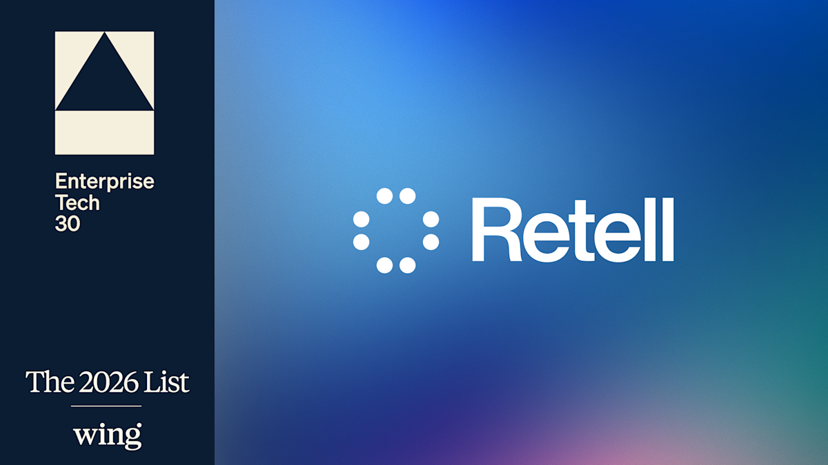 Voice AI Startup Retell AI Named to Wing VC Enterprise Tech 30 2026 List, Celebrating the Best of Enterprise Tech