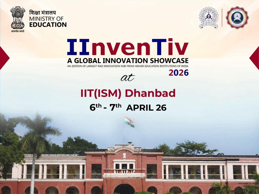 IIT ISM Dhanbad to Host 4th Edition of IInvenTiv 2026 Showcasing Research and Startup Innovations