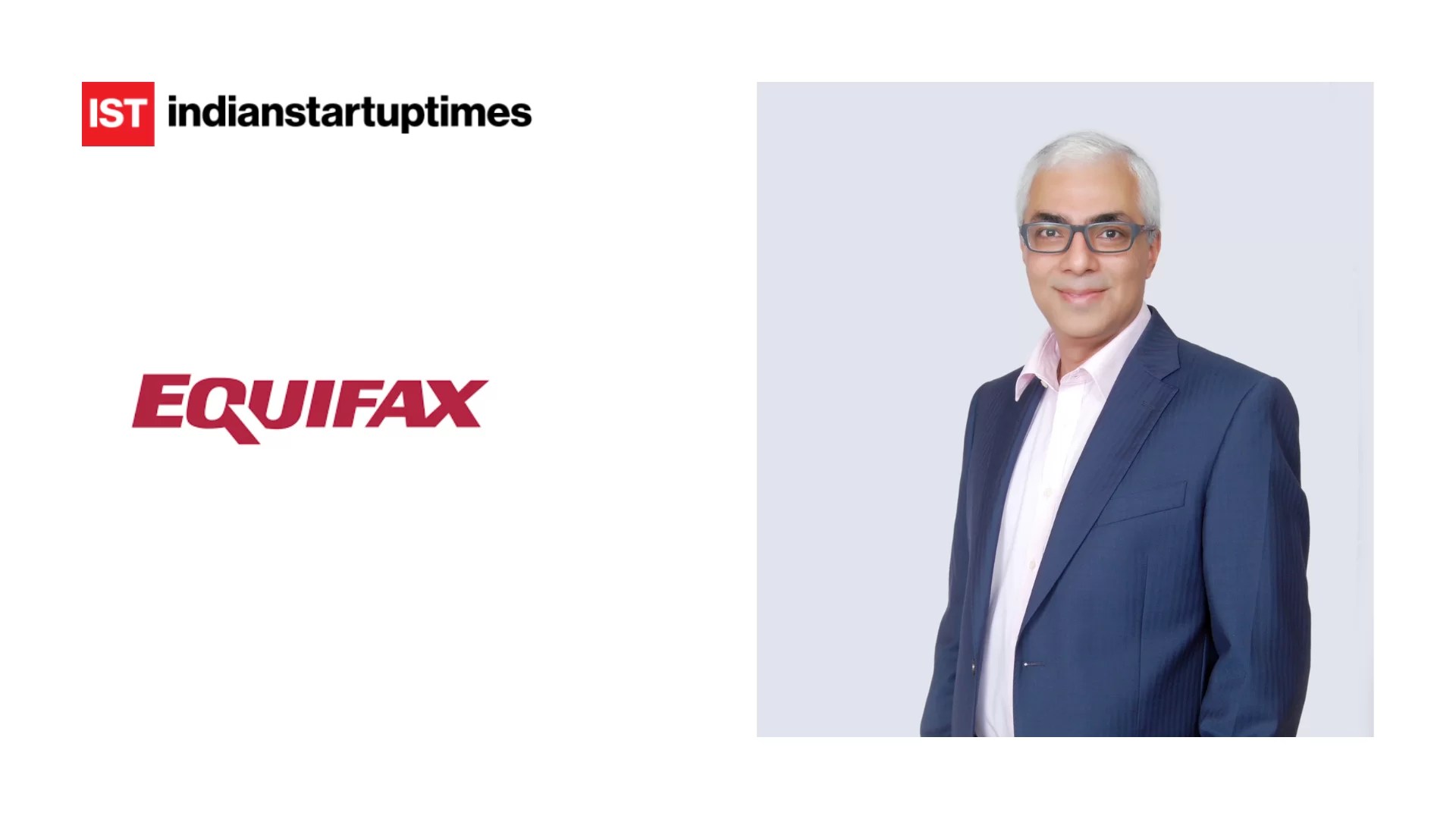 Navin Chandani Named President of Equifax India & Emerging Markets - Indian Startup Times