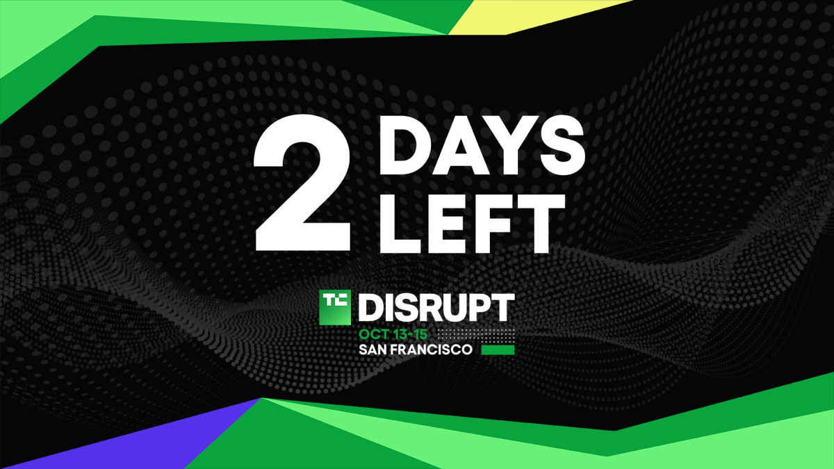 2 days left: Lock in ticket savings of up to $410 to Disrupt 2026 | TechCrunch