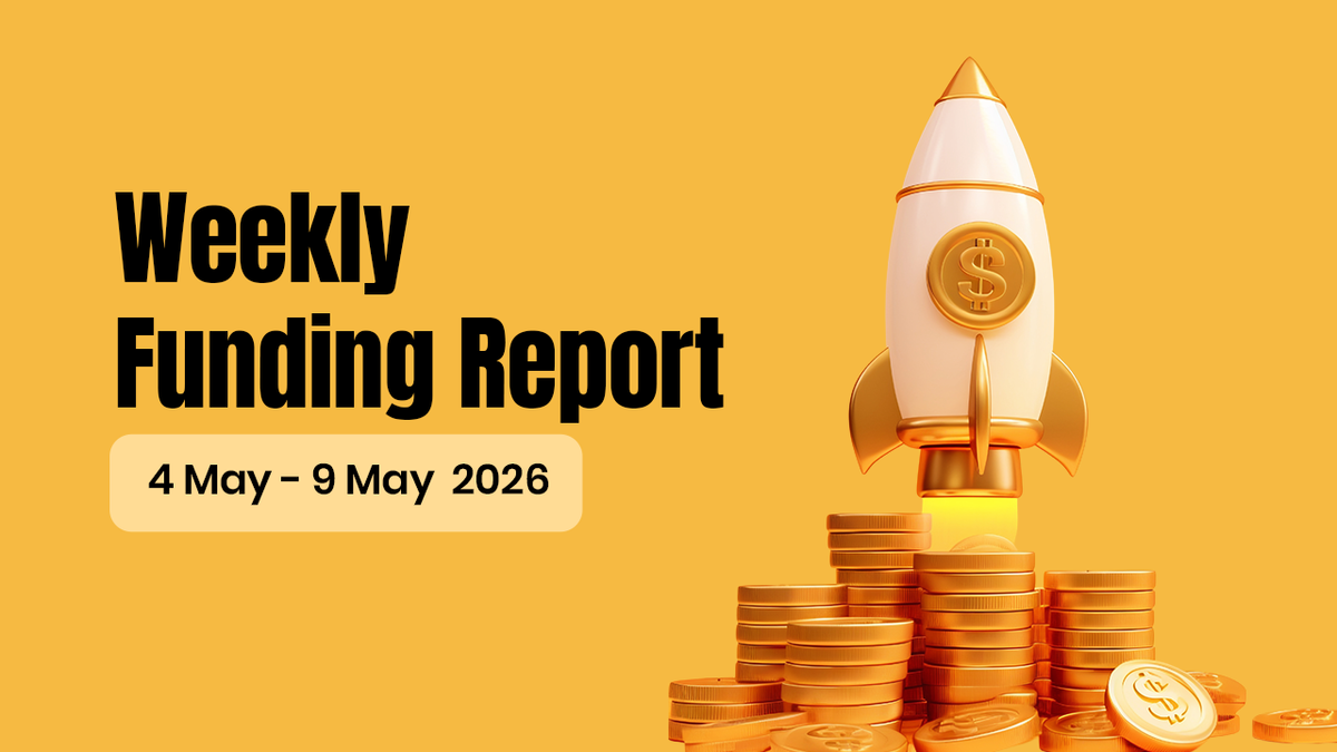 Funding and acquisitions in Indian startup this week [May 04 - May 09]
