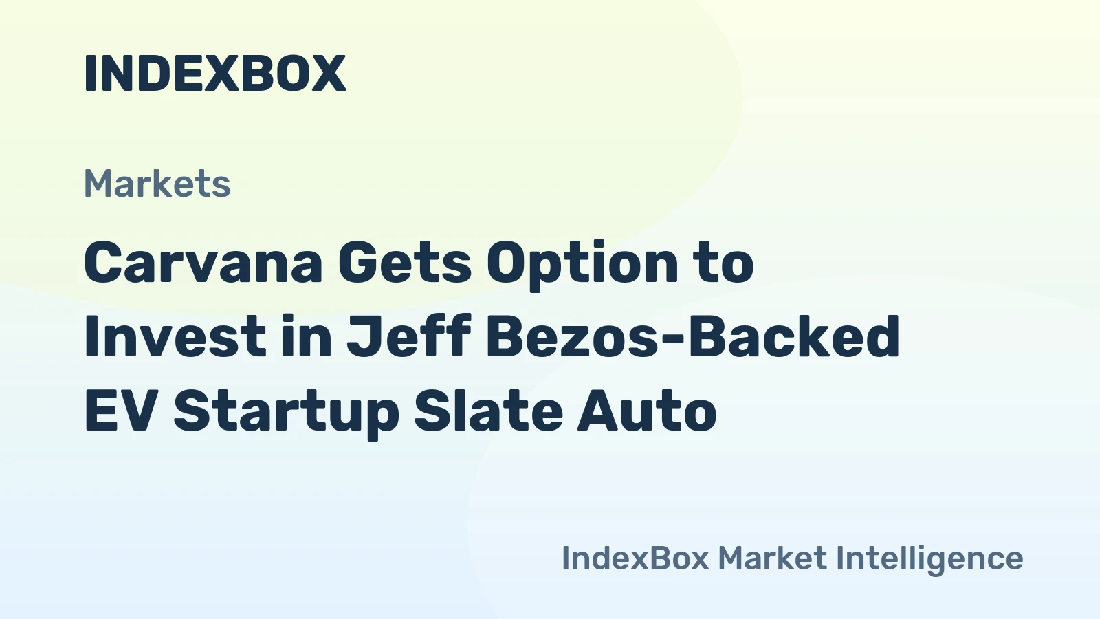 Carvana Warrant to Invest in Slate Auto: Details and Implications – News and Statistics – IndexBox