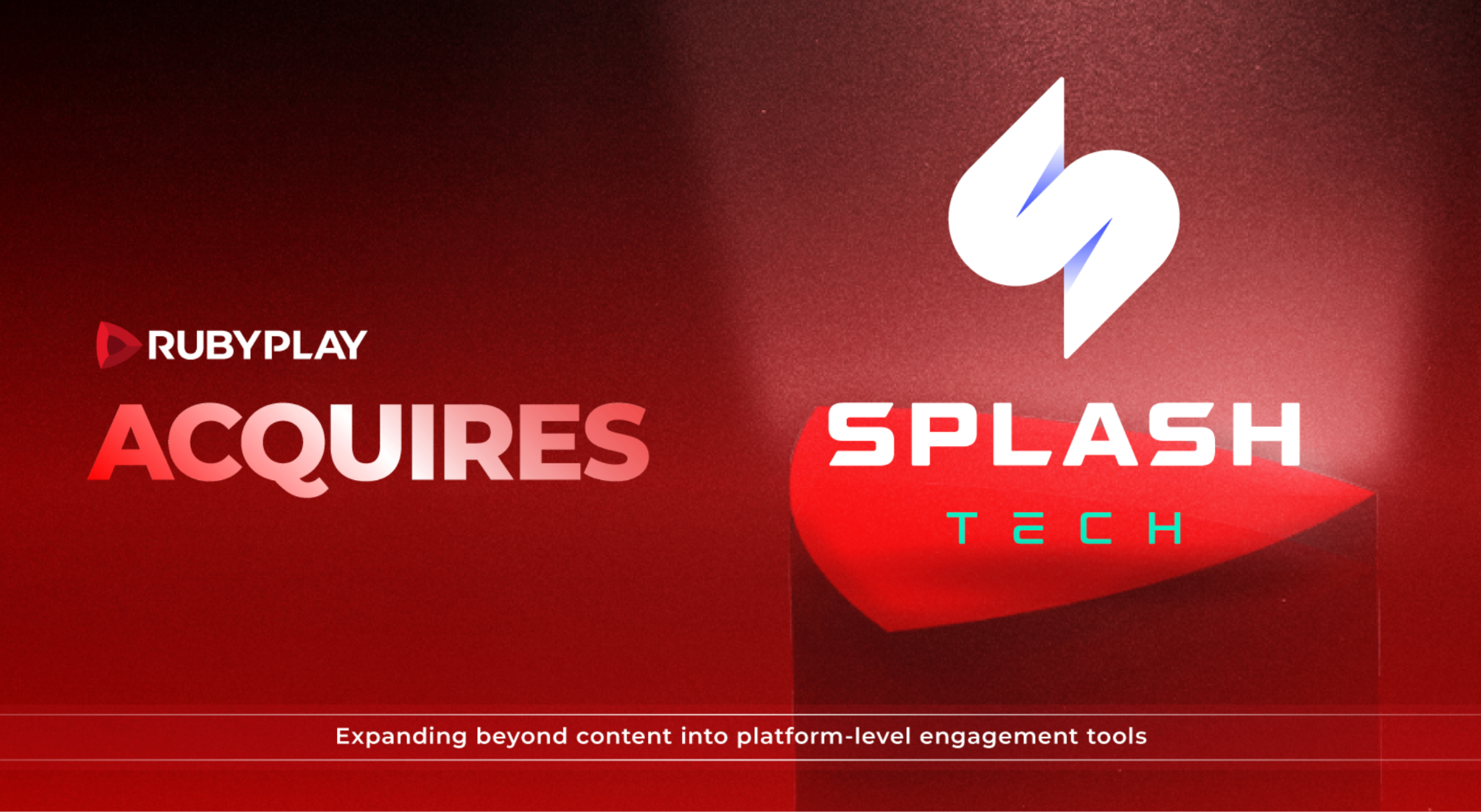 This week: RubyPlay acquires Splash Tech for jackpot, F2P solutions