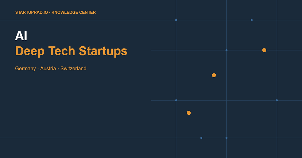 AI & Deep Tech Startups: Germany, Austria & Switzerland