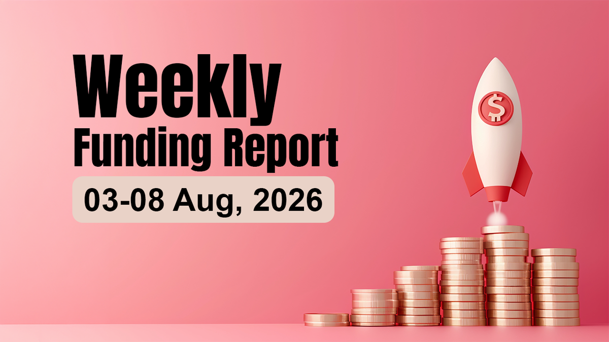 Funding and acquisitions in Indian startups this week [Aug 03 - Aug 08]