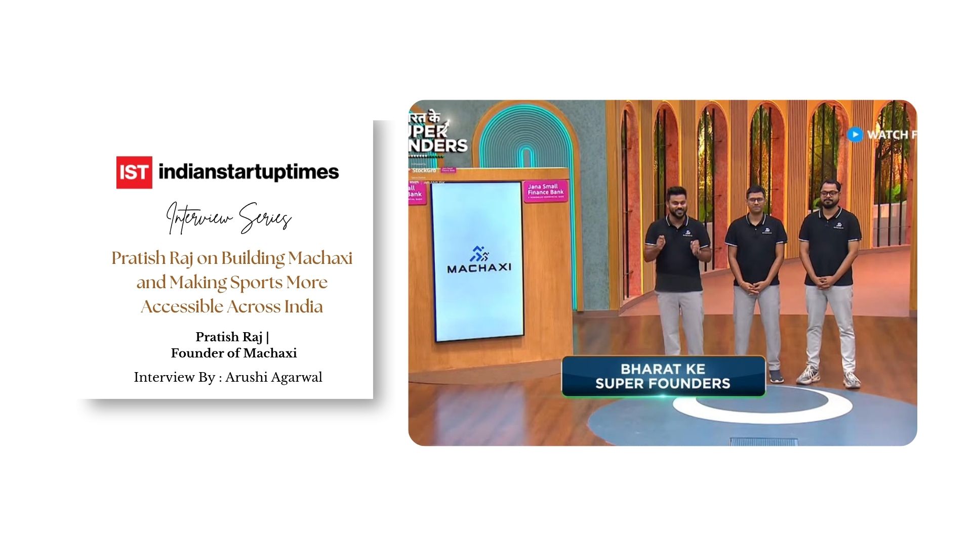 Pratish Raj on Building Machaxi and Making Sports More Accessible Across India - Indian Startup Times