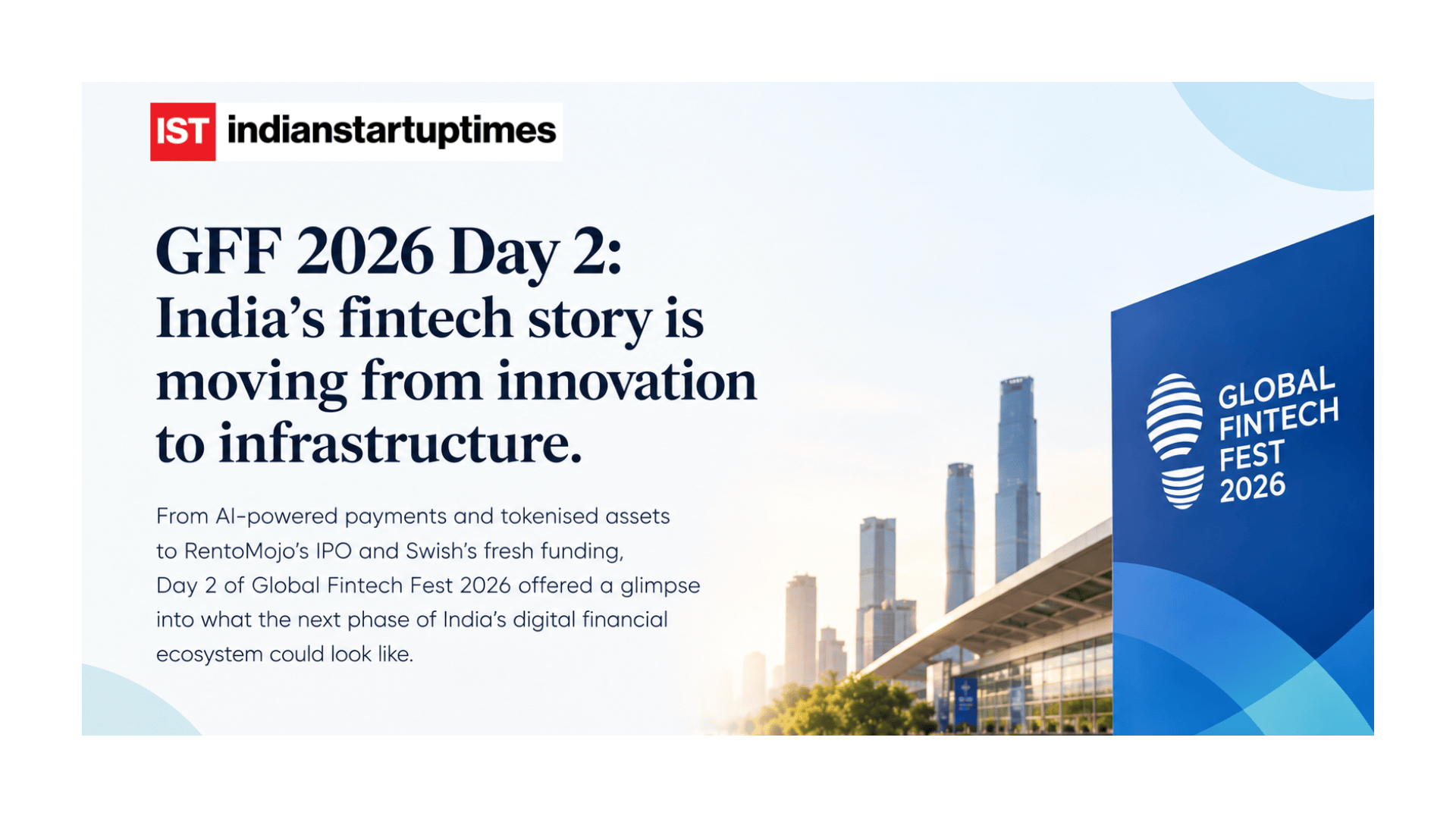 GFF 2026 Day 2: AI, UPI, Tokenisation and a New Wave of Startup Bets Take Centre Stage – Indian Startup Times