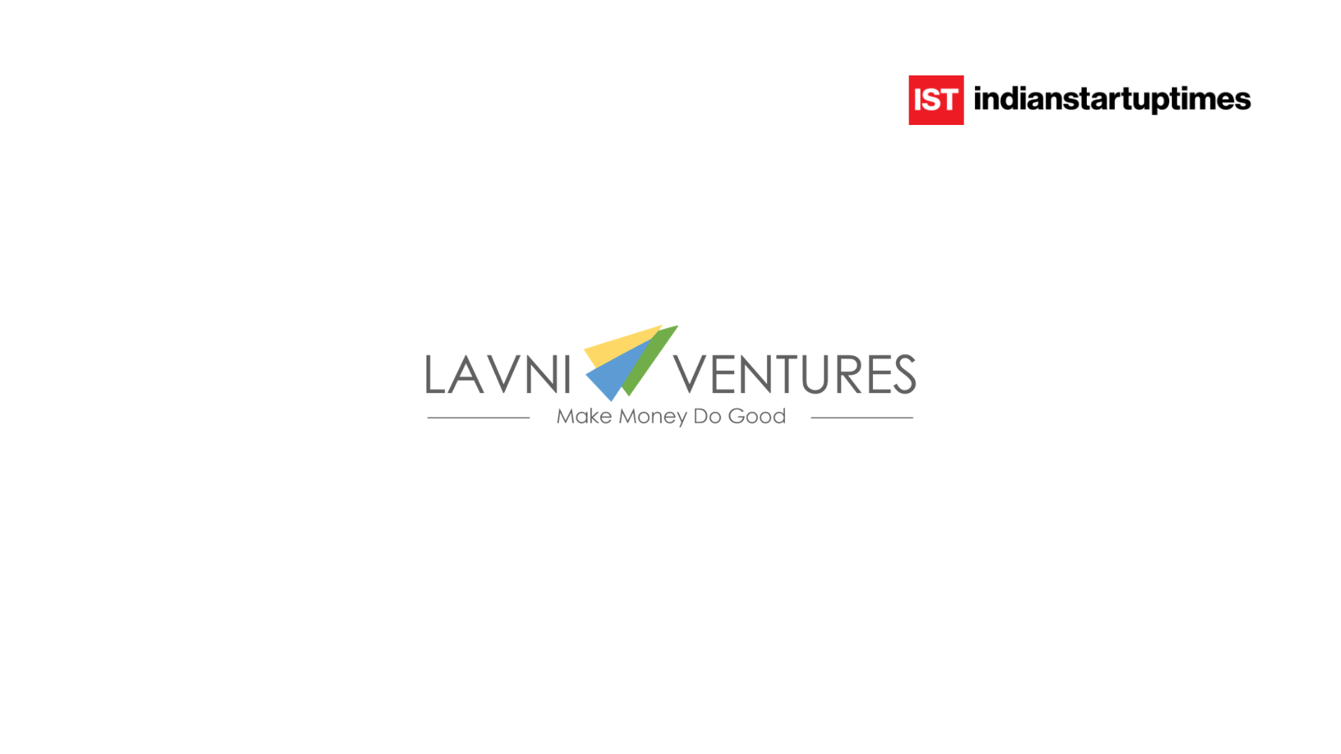 Lavni Ventures Closes Rs 200 Crore Fund II to Back Deep-Tech Health and Climate Startups - Indian Startup Times