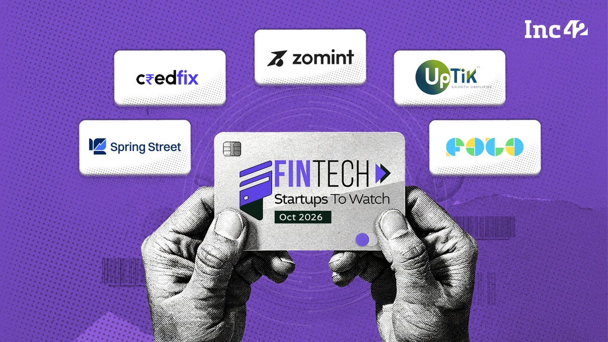 Fintech Startups To Watch: Startups That Caught Our Eye In October